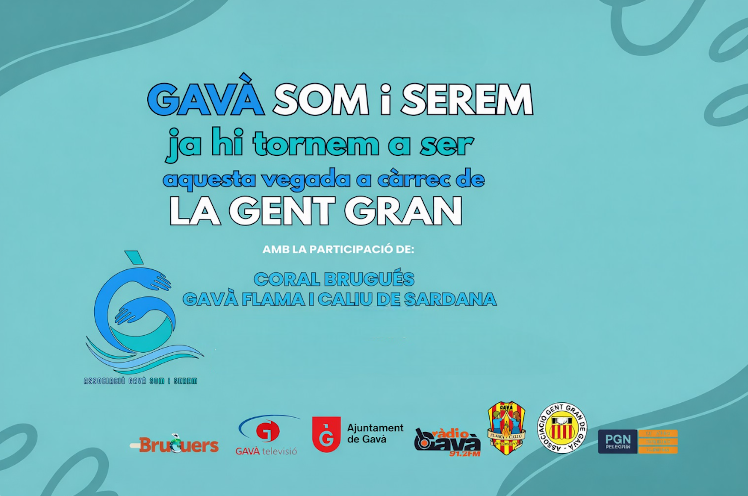 JA HI TORNEM A SER! - Gavà Som i Serem